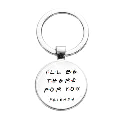 Friends I'll Be There for You Gemstone Keychain Pendant