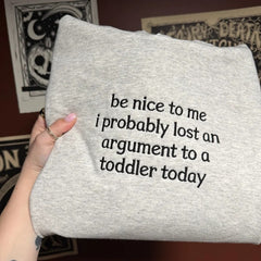 Be Nice To Me Embroidered Sweatshirt