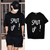 Unisex Cool Shut Up Print Short Sleeved T-shirt