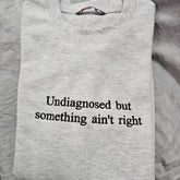 Unisex Undiagnosed Embroidered Sweatshirt