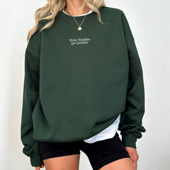 Even Baddies Get Saddies Embroidered Sweatshirt