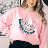 Karma Is A Cat Kitten Letter Crew Neck Sweatshirt