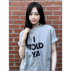 Giselle I TOLD YA Short-sleeved T-shirt