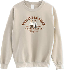 Hello Brother Mystic Falls Virginia Sweatshirt