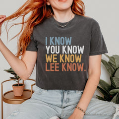 I Know You Know Lee Know T-Shirt