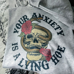 Your Anxiety Is Lying Crewneck Sweatshirt