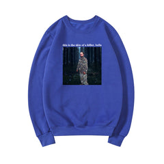 This Is The Skin of A Killer Bella Sweatshirt