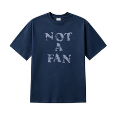 RM NOT A FAN Cotton Versatile T-shirt