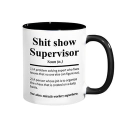 Shit Show Supervisor