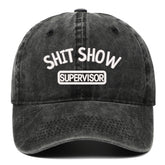 SHIT SHOW SUPERVISOR CAP