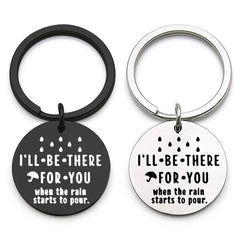 I'll Be There for You Tag Stainless Steel Keychain