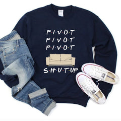 Women's Pivot Shut Up Friends Casual Sweatshirt