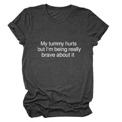 My Tummy Hurts Crew Neck T-Shirt