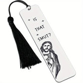PEEKING JESUS - IS THAT SMUT? - METAL BOOKMARK