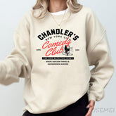 Chandler Friends Pullover Sweatshirt
