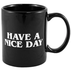 Have A Nice Day Middle Finger Mug