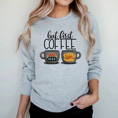 Lovely Girls' But First Coffee Casual Sweatshirt