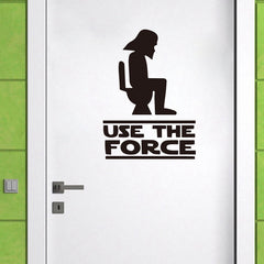 USE THE FORCE Bathroom Sticker