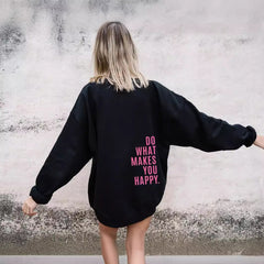 Casual Do What Makes You Happy Hoodie
