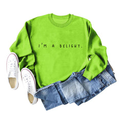 I'm A DELIGHT Round Neck Sweatshirt