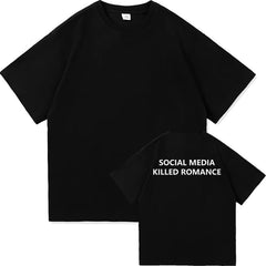 Social Media Killed Romance Summer T-Shirt