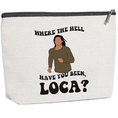Where The Hell Have You Been Inspired Makeup Bag Gifts TV Show Merchandise for Women Fans Teens Girls Daughter Friends