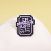 I'M CERTIFIED ARMY Metal Badge