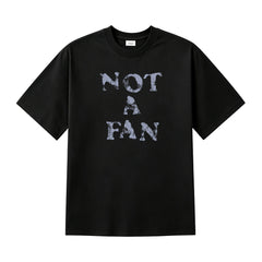 RM NOT A FAN Cotton Versatile T-shirt