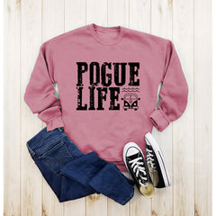 Women's POGUE LIFE Letter Pullover Sweatshirt