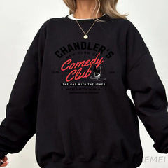 Chandler Friends Pullover Sweatshirt