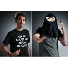 Funny ASK ME ABOUT MY NINJA DISGUISE T-SHIRT