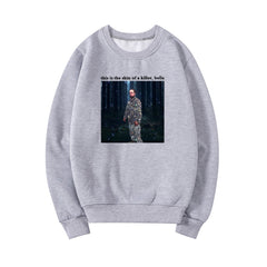 This Is The Skin of A Killer Bella Sweatshirt