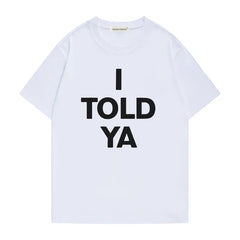 Giselle I TOLD YA Short-sleeved T-shirt