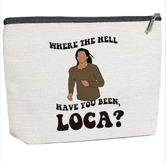 Where The Hell Have You Been Inspired Makeup Bag Gifts TV Show Merchandise for Women Fans Teens Girls Daughter Friends