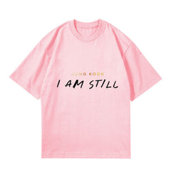 KPOP I AM STILL Poster Printed Loose Top