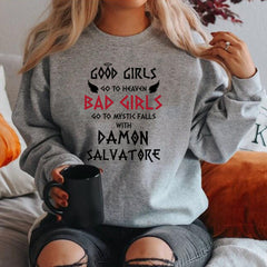 Bad Girls Go To Mystic Falls Sweatshirt
