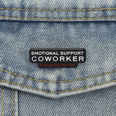 Emotional Support Coworker" Enamel Pin