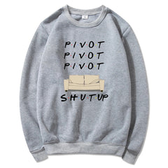 Women's Pivot Shut Up Friends Casual Sweatshirt