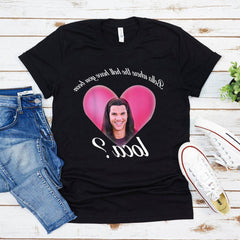 Bella Where The Hell Have You Been Loca T-Shirt