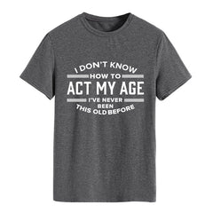 I DON'T KNOW HOW Crew Neck T-Shirt