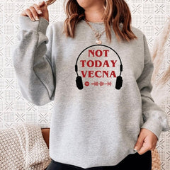 Casual NOT TODAY VECNA Print Sweatshirt