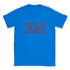 Kiss All The Time. Disco, Occasionally Tee