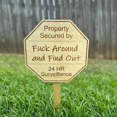 F Around Yard Sign