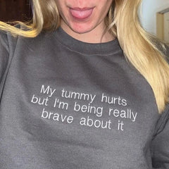 My Tummy Hurts Embroidered Sweatshirt
