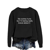Women's My Tummy Hurts Casual Round Neck Sweatshirt