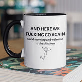 Here we go again mug