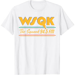 Season 5 WSQK The Squawk 94.5 FM Retro Logo T-Shirt
