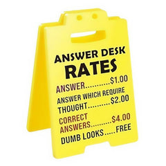 Funny Answer Desk Sign – Office Humor Mini Desk Sign