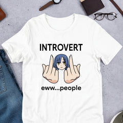 Introvert Eww...People Ryo Yamada Funny T-Shirt