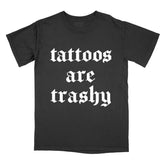 Tattoos Are Trashy Print Crewneck Tee